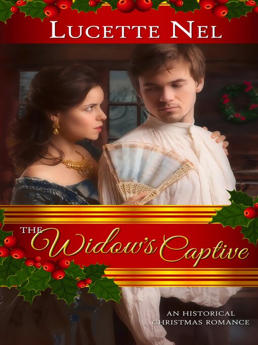 Title details for The Widow's Captive by Lucette Nell - Wait list